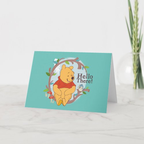Pooh Sitting in a Tree _ Hello There Card