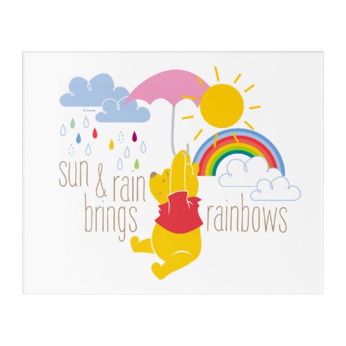 Pooh  Sun  Rain Brings Rainbows Quote Acrylic Print