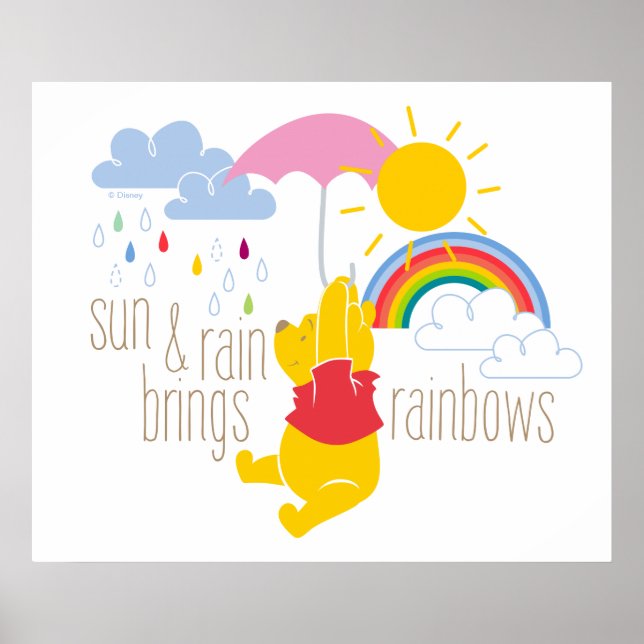 Pooh | Sun & Rain Brings Rainbows Quote Poster (Front)