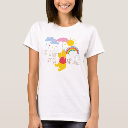 Pooh  Sun  Rain Brings Rainbows Quote T_Shirt