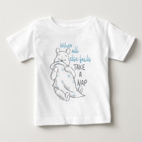 Pooh  Take a Nap Quote Baby T_Shirt