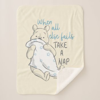 Pooh | Take A Nap Quote Sherpa Blanket by winniethepooh at Zazzle