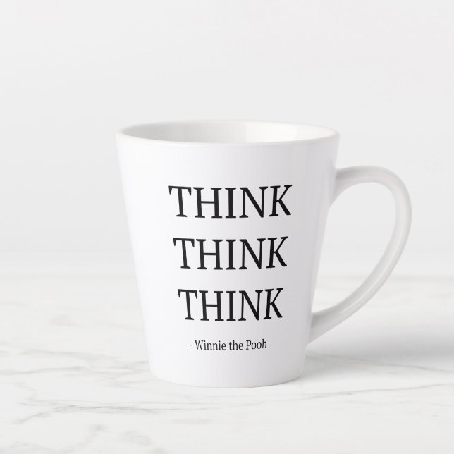 Pooh | Think Think Think Quote 3 Latte Mug (Right)
