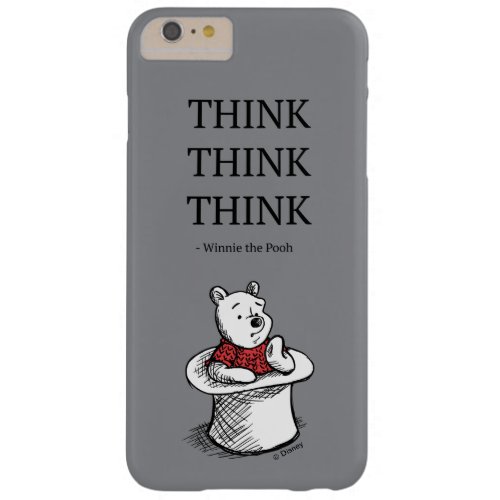 Pooh  Think Think Think Quote Barely There iPhone 6 Plus Case