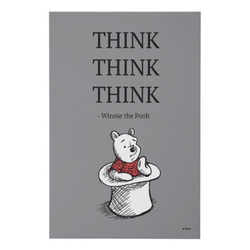 Pooh  Think Think Think Quote Faux Canvas Print