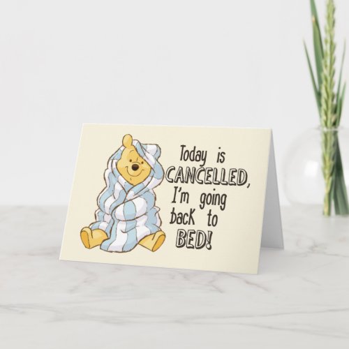 Pooh  Today is Cancelled Quote Card