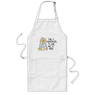 Pooh   Today is Cancelled Quote Long Apron