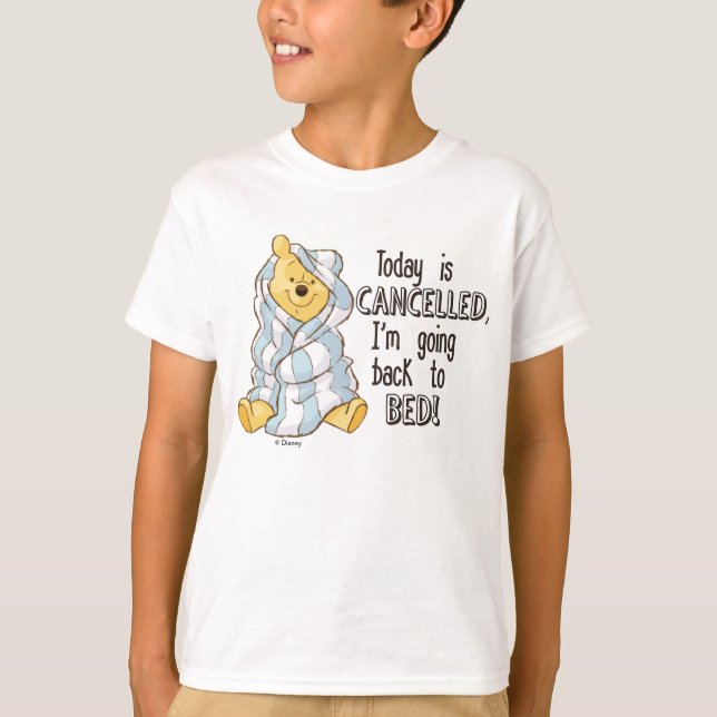 Pooh | Today is Cancelled Quote T-Shirt (Front)