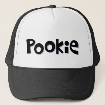 "pookie" Trucker Hat by TomR1953 at Zazzle