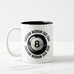 Pool 8 Ball & Medium Text BLACK 11oz Custom Two-Tone Coffee Mug