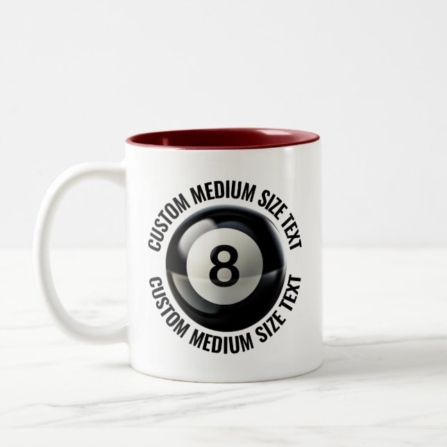 Pool 8 Ball & Medium Text MAROON 11oz Custom Two-Tone Coffee Mug (Left)