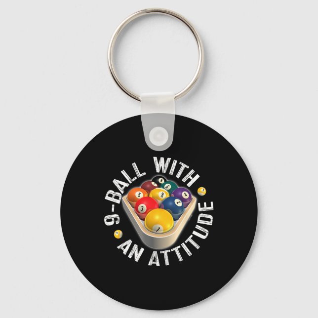 Pool 9 Ball With An Attitude Shirt  Keychain (Front)
