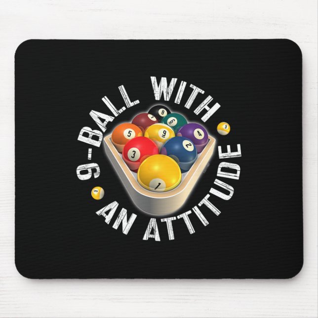 Pool 9 Ball With An Attitude Shirt  Mouse Pad (Front)