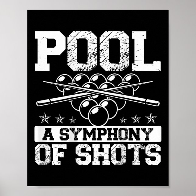 Pool A Symphony Of Shots Ckprint Pool Player  Poster (Front)