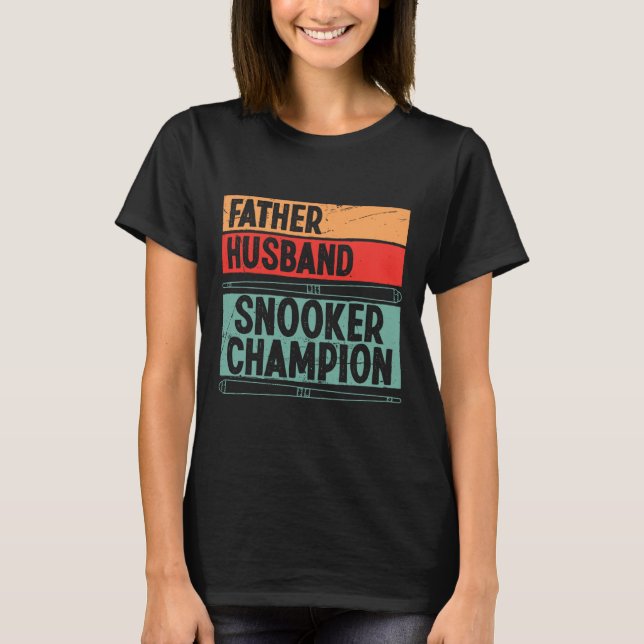 Pool Accessories For Adults Father Husnd Snooker C T-Shirt (Front)