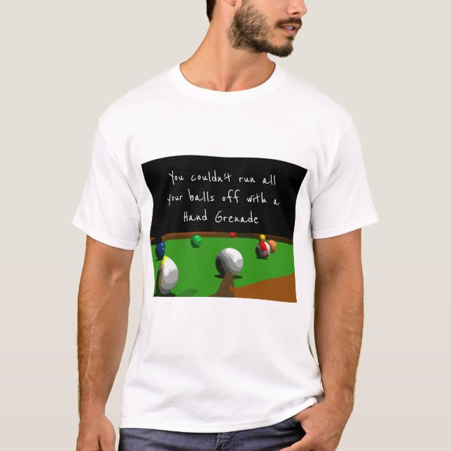 Pool and billiards humor T-Shirt (Front)