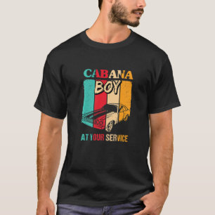 Pool Bartender Beach Party cabana Boy At Your Serv T-Shirt