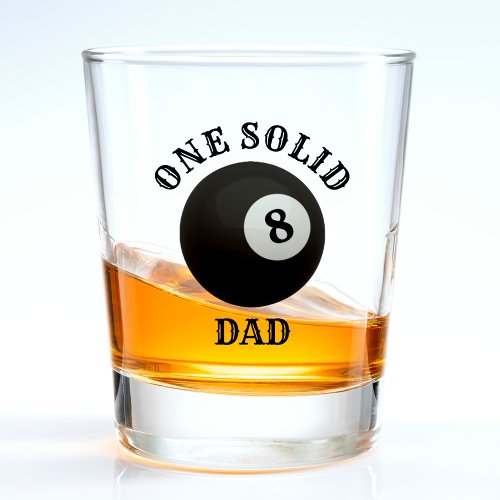 Pool Billiard 8 Ball One Solid Dad Fathers Day Shot Glass