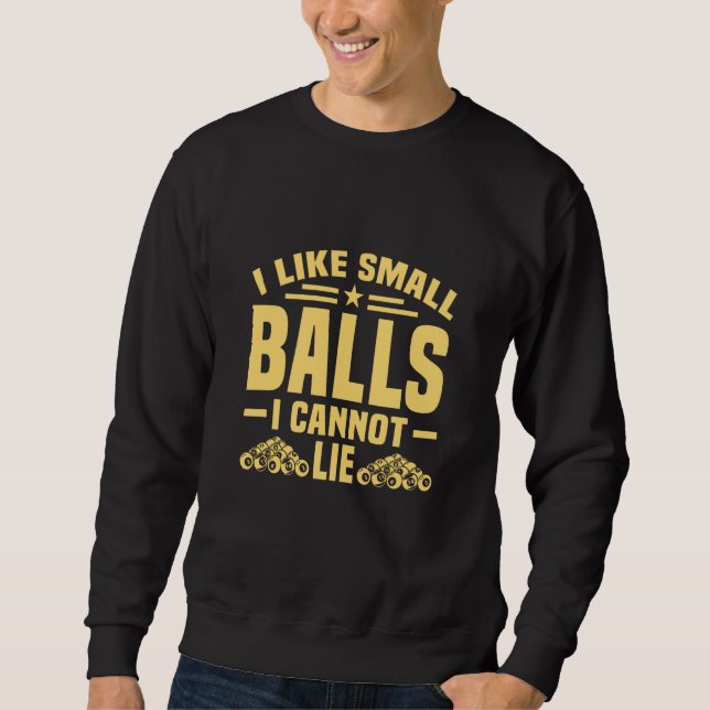 Pool Billiard Billiard Player Snooker Pool Quote   Sweatshirt (Front)