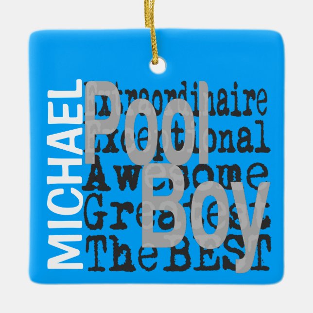 Pool Boy Extraordinaire CUSTOM Ceramic Ornament (Front)