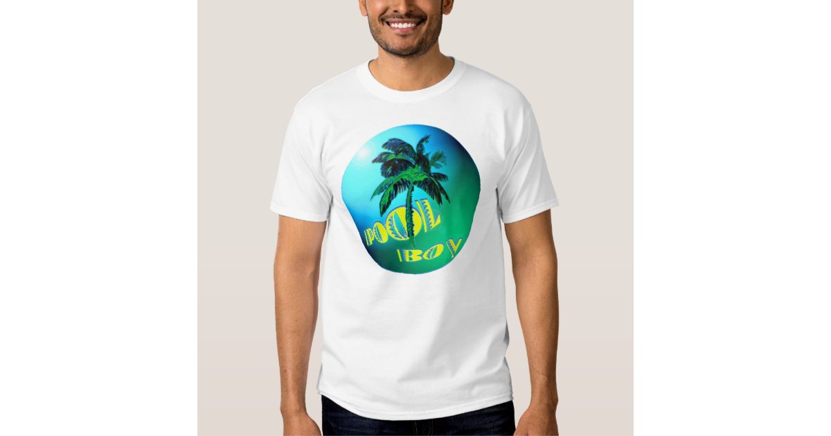 Pool boy T-shirt | Zazzle