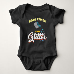 Pool Chalk is my Glitter Billard Biliard Snooker Baby Bodysuit