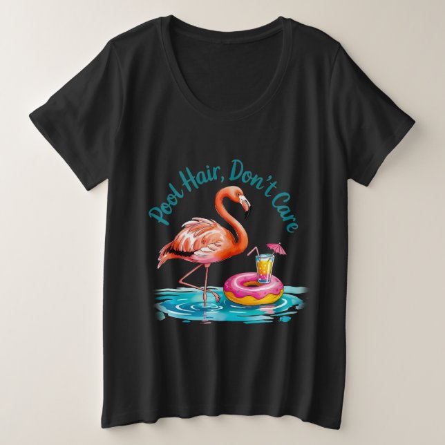 Pool Hair, Don’t Care  Plus Size T-Shirt (Design Front)