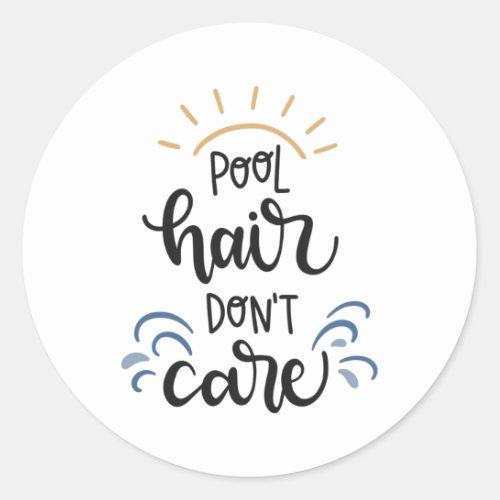 Pool hair dont care classic round sticker