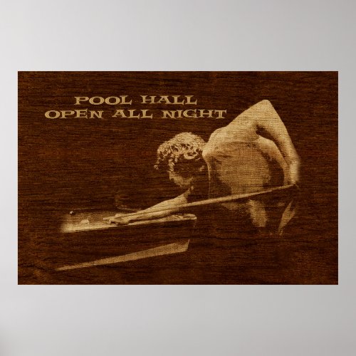 Pool Hall Open All Night Poster