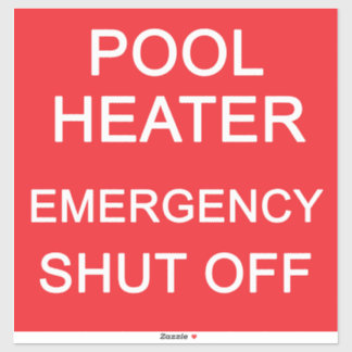 POOL HEATER Emergency Shut-Off Label