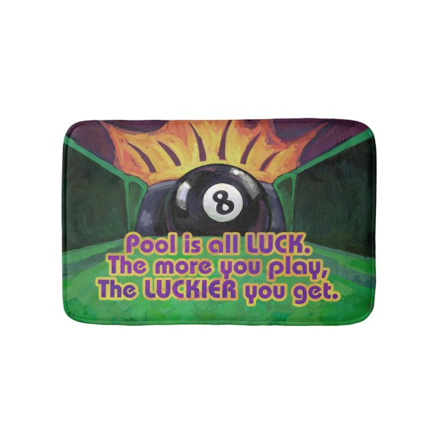 Pool is Luck Bathroom Mat (Front)