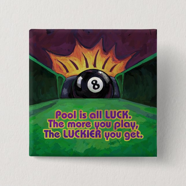 Pool is Luck Button (Front)