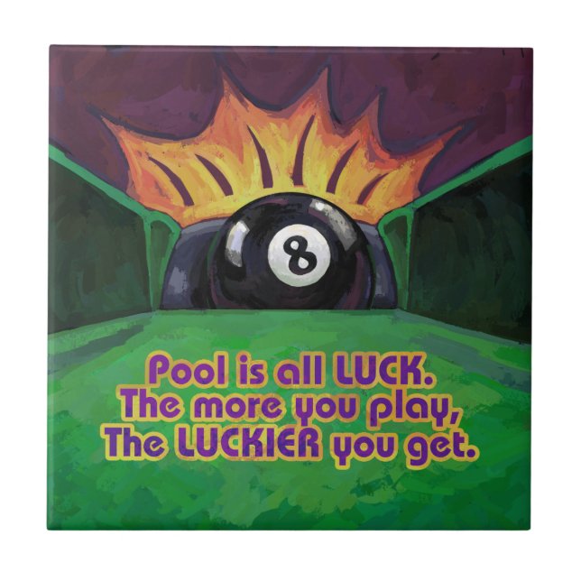 Pool is Luck Ceramic Tile (Front)