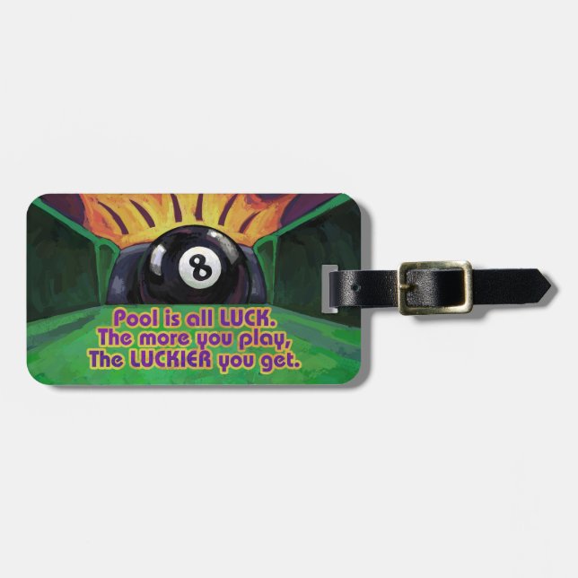 Pool is Luck Luggage Tag (Front Horizontal)