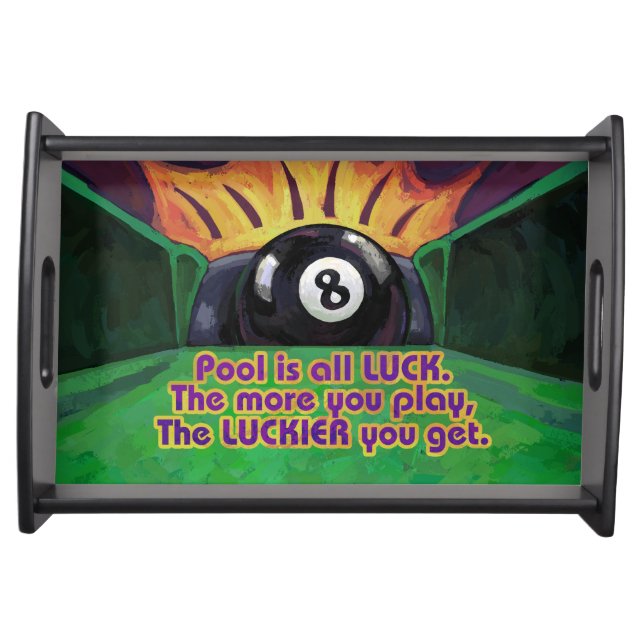Pool is Luck Serving Tray (Front)