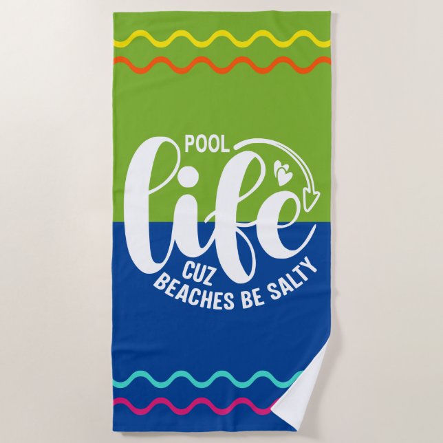Pool Life Beach Towel (Front)