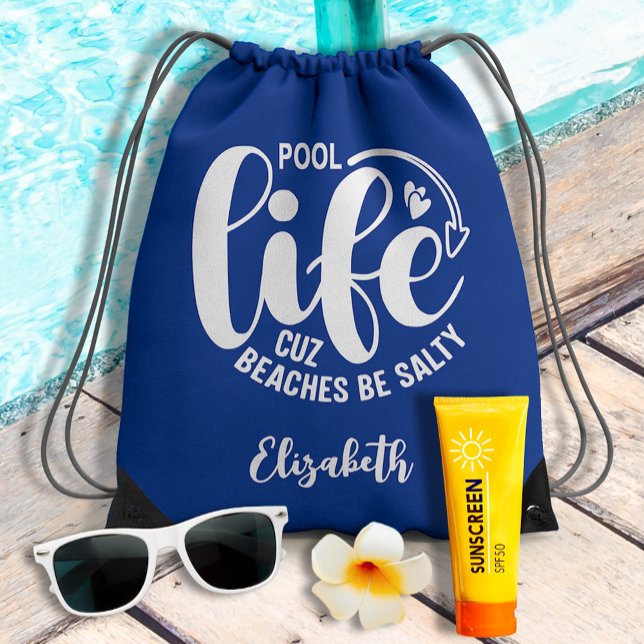 Pool Life Blue Drawstring Bag ("Pool life cuz beaches be salty" blue light weight drawstring bag 14.5" W x 18" L)