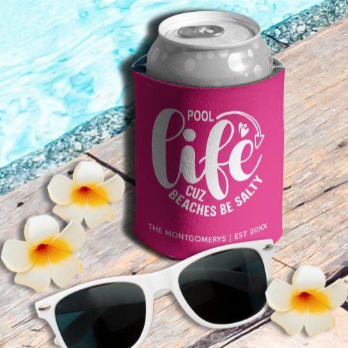 Pool Life Hot Pink Can Cooler