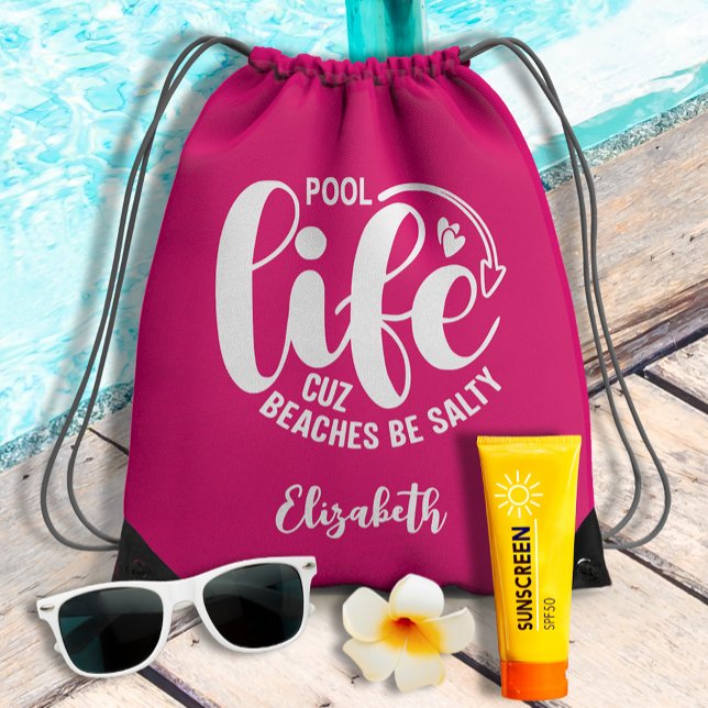 Pool Life Hot Pink Drawstring Bag ("Pool life cuz beaches be salty" hot pink light weight drawstring bag 14.5" W x 18" L)