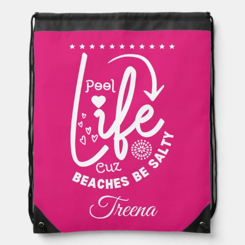 Pool Life is Better Drawstring Bag