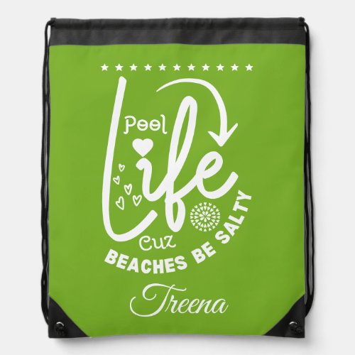 Pool Life is Better Drawstring Bag