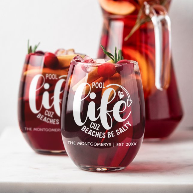 Pool Life is Better Stemless Wine Glass ("Pool life is better cuz beaches be salty" personalized stemless wine glass, or set of 2 or 4. )