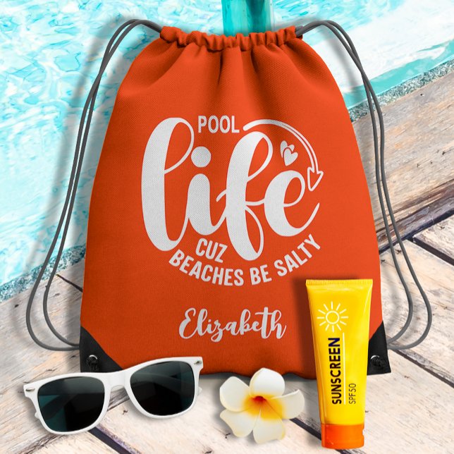 Pool Life Orange Drawstring Bag ("Pool life cuz beaches be salty" orange light weight drawstring bag 14.5" W x 18" L)