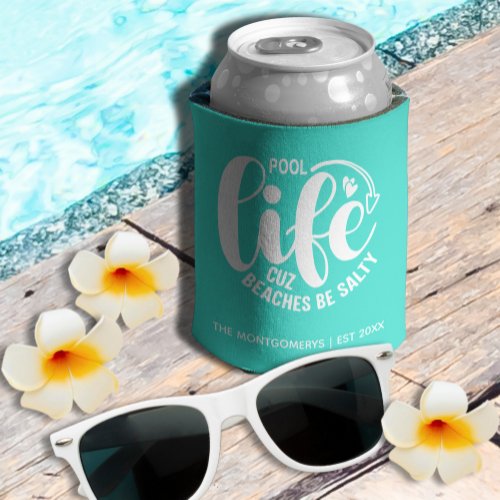 Pool Life Turquoise Can Cooler