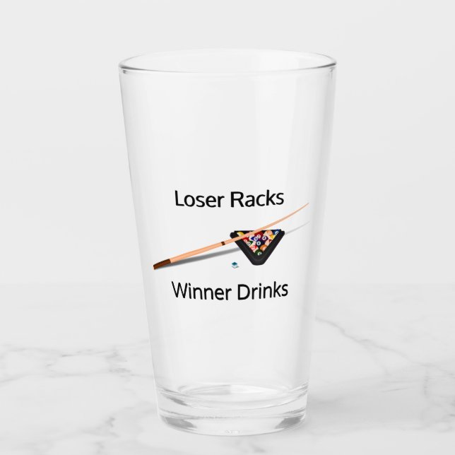 Pool Loser Racks Winner Drinks Glass (Front)
