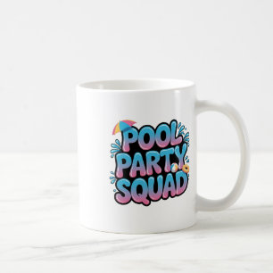 Pool Party Squad Summer Birthday Cruise Vacation B Coffee Mug
