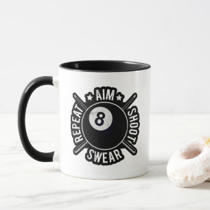 Pool Player Aim Shoot Repeat 8 Ball Billiards Mug