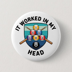 Pool Player Funny Cue Sports Humor Gift Button