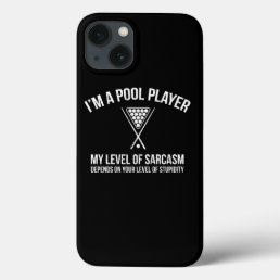 Pool Player Gift Billiard Snooker Sarcasm Funny  iPhone 13 Case
