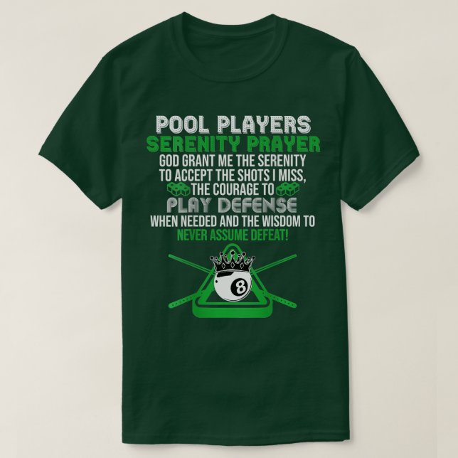 Pool Player Serenity Prayer Pool Billiards Lover B T-Shirt (Design Front)